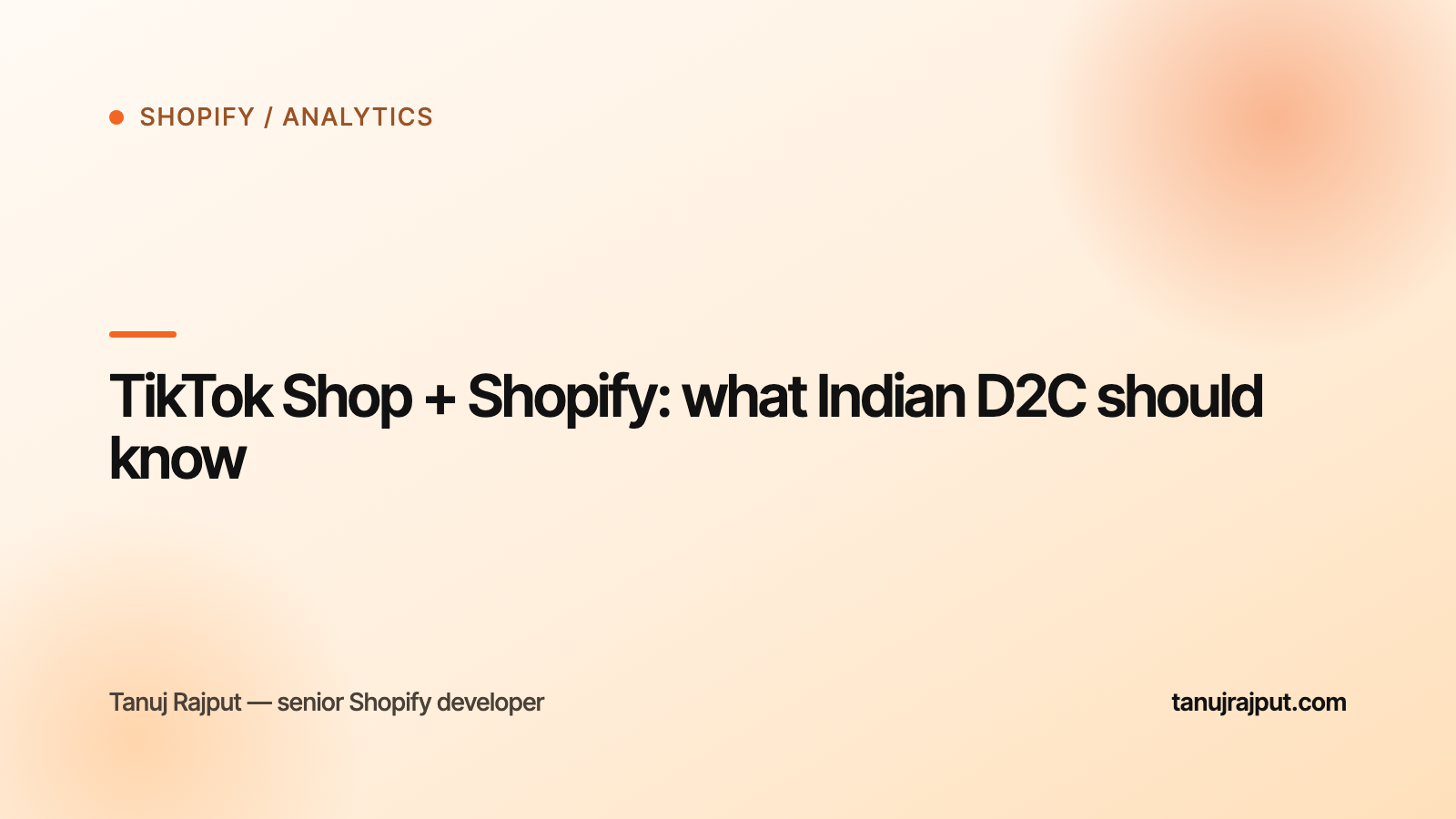 TikTok Shop + Shopify: what Indian D2C should know