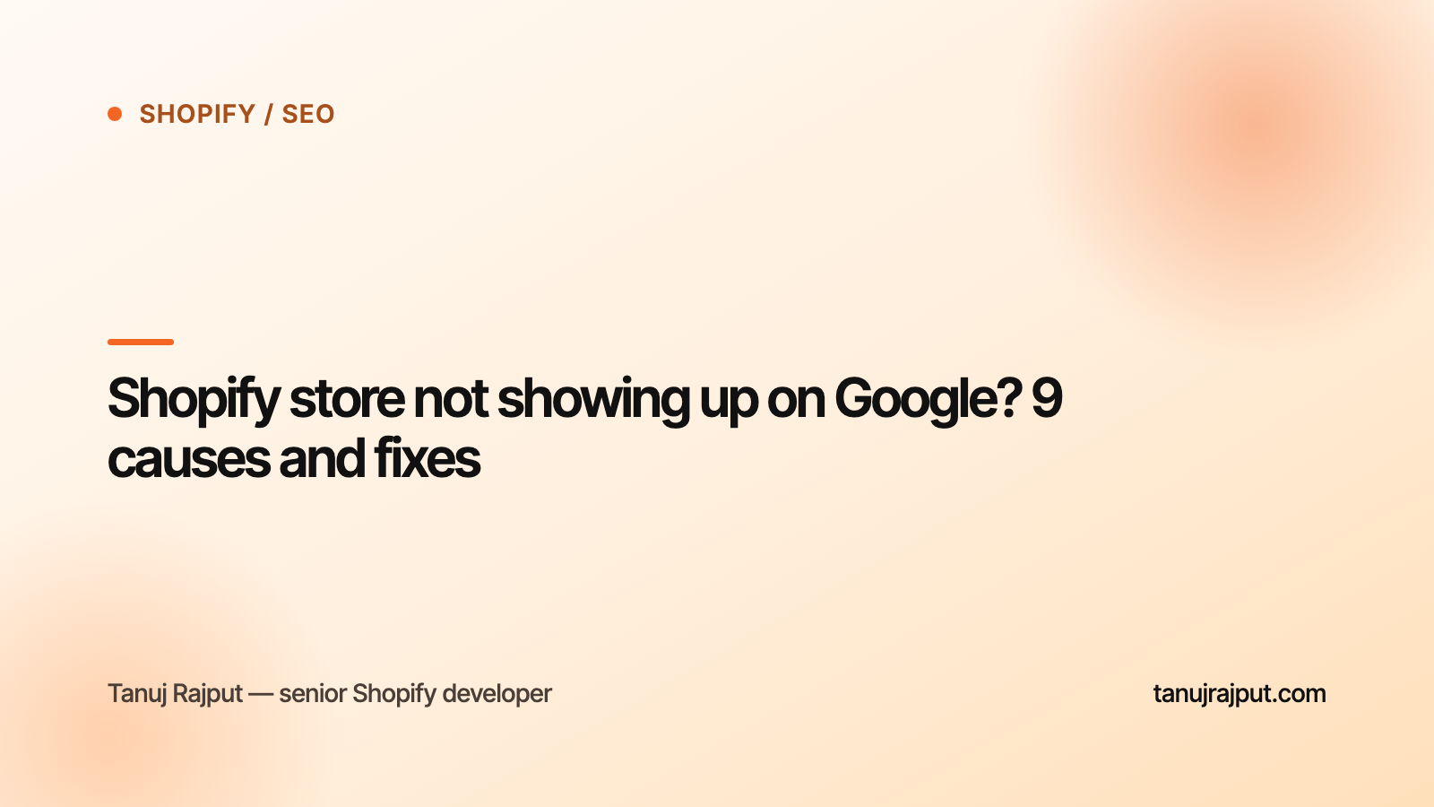 Shopify store not showing up on Google? 9 causes and fixes