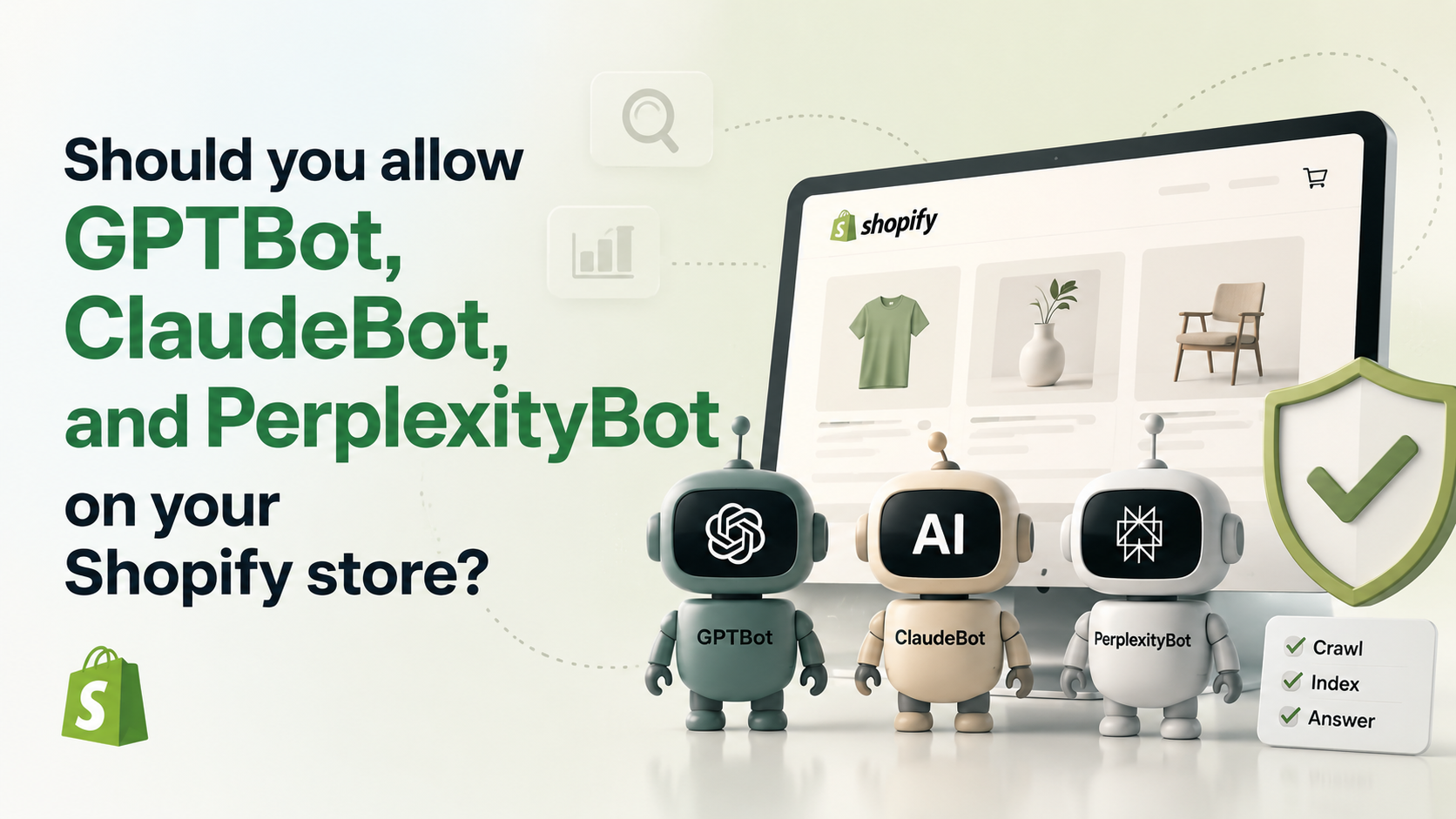 should-you-allow-gptbot-claudebot-perplexitybot-shopify