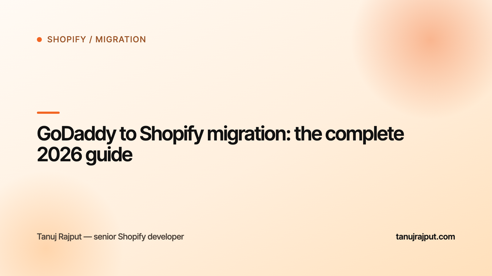 GoDaddy to Shopify migration: the complete 2026 guide