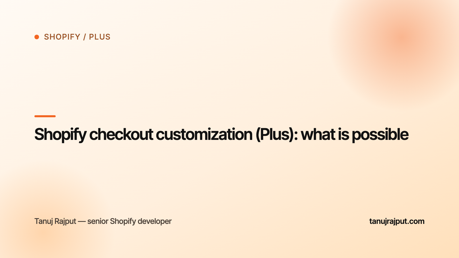 Shopify checkout customization (Plus): what is possible