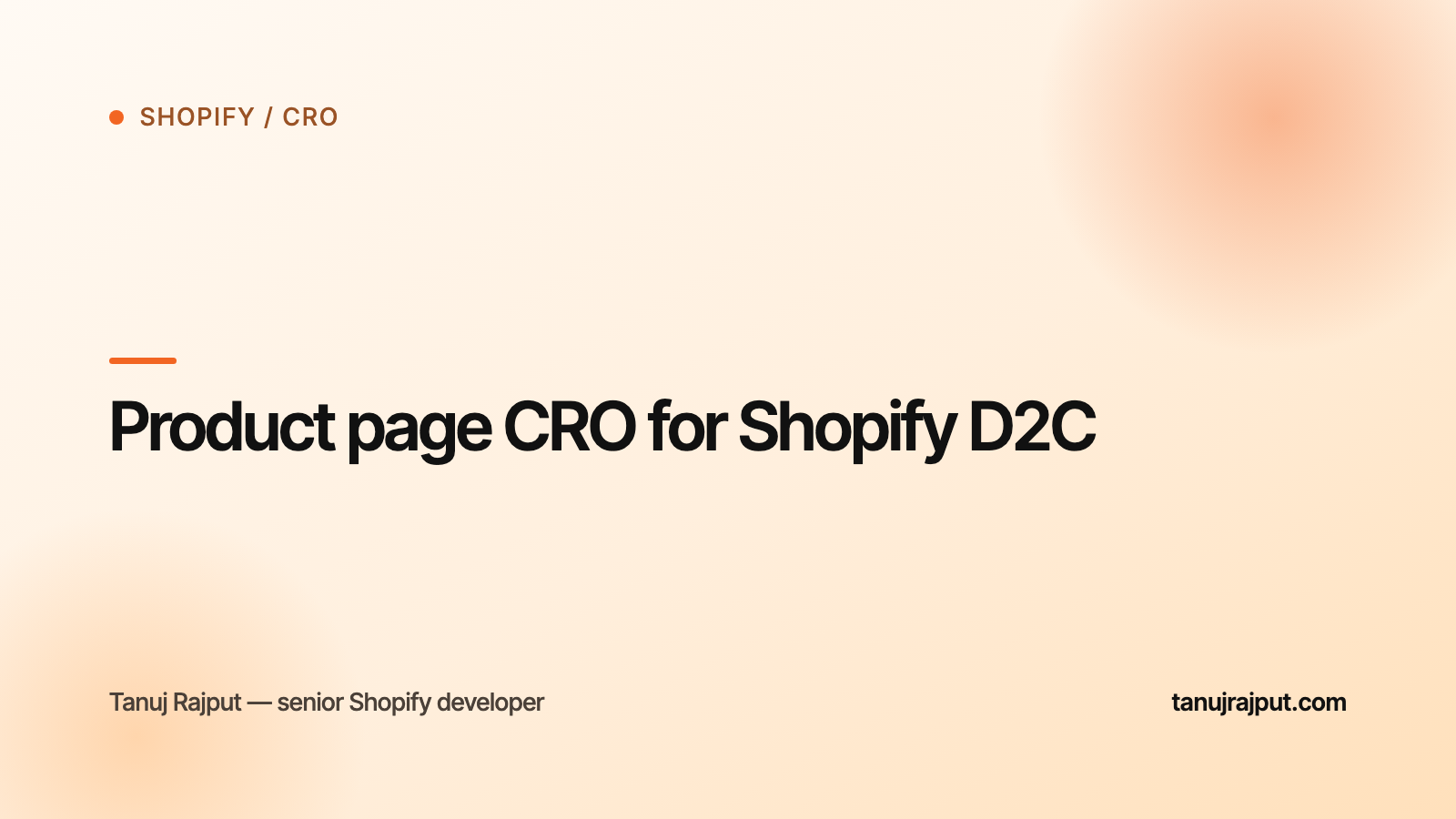 Product page CRO for Shopify D2C