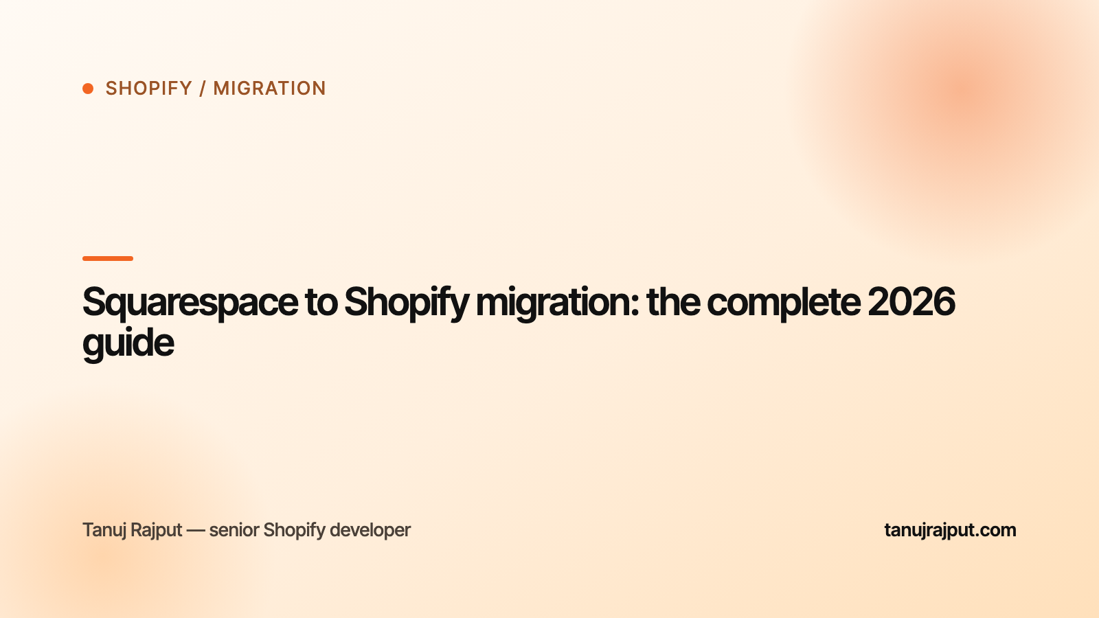 Squarespace to Shopify migration: the complete 2026 guide